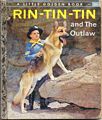 1957 First Edition "A" Rin-Tin-Tin and The Outlaw Little Golden