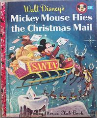 Mickey Mouse Flies the Christmas Mail 1956 A Edition